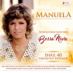 Schuld War Nur Der Bossa Nova-Ihre40größten - Manuela