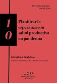 Planificar la esperanza con salud productiva en pandemia (eBook, ePUB)