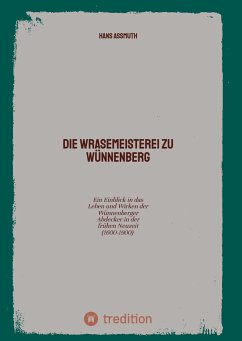 Die Wrasemeisterei zu Wünnenberg - Assmuth, Hans