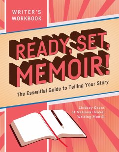 Ready, Set, Memoir! - Grant, Lindsey