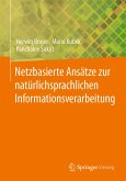 Netzbasierte Ansätze zur natürlichsprachlichen Informationsverarbeitung (eBook, PDF)