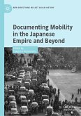 Documenting Mobility in the Japanese Empire and Beyond (eBook, PDF)