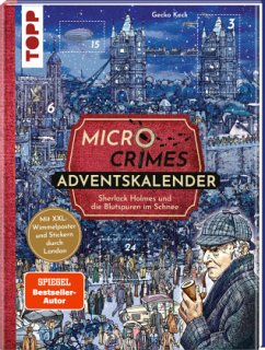 Micro Crimes Adventskalender - Sherlock Holmes und die Blutspuren im Schnee. Mit XXL-Wimmelposter und Stickern durch London - Keck, Gecko;Weis, Christian