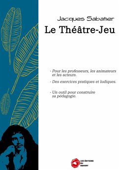 Le Théâtre-Jeu - Sabatier, Jacques