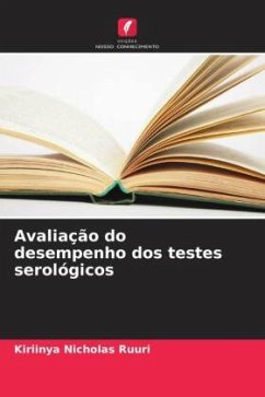 Avaliação do desempenho dos testes serológicos - Nicholas Ruuri, Kiriinya