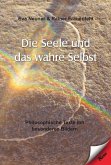 Die Seele und das wahre Selbst