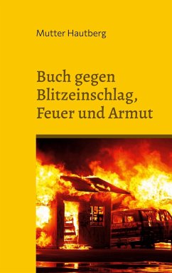 Buch gegen Blitzeinschlag, Feuer und Armut - Hautberg, Mutter