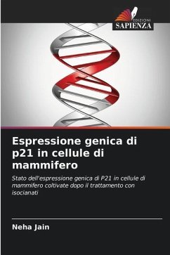 Espressione genica di p21 in cellule di mammifero - Jain, Neha