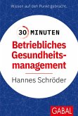 30 Minuten Betriebliches Gesundheitsmanagement (BGM)