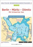 Berlin - Müritz - Dömitz / Mit Schweriner See