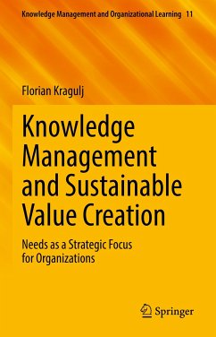 Knowledge Management and Sustainable Value Creation (eBook, PDF) - Kragulj, Florian