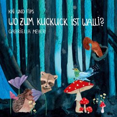 Wo zum Kuckuck ist Walli? (eBook, ePUB) - Meyer, Gabriella