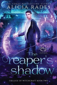 The Reaper's Shadow - Rades, Alicia; Legends, Hidden