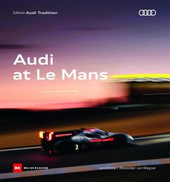 Audi at Le Mans - Krone, Lars;Wegner, Alexander von