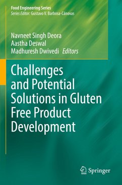 Challenges and Potential Solutions in Gluten Free Product Development