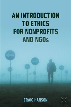 An Introduction to Ethics for Nonprofits and NGOs - Hanson, Craig