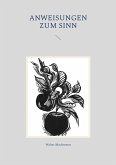 Anweisungen zum Sinn Anweisungen zum Sinn