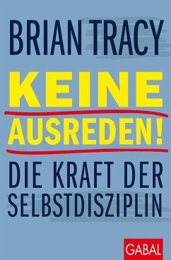 Keine Ausreden! - Tracy, Brian