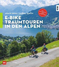 E-Bike-Traumtouren in den Alpen - Herb, Armin;Simon, Daniel