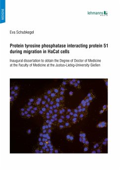 Protein tyrosine phosphatase interacting protein 51 during migration in HaCat cells (eBook, PDF) - Schubkegel, Eva