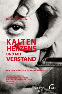 Kalten Herzens und mit Verstand - Schüttler, Hanfried