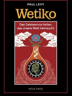 Wetiko - Levy, Paul