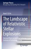 The Landscape of Relativistic Stellar Explosions (eBook, PDF)
