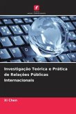 Investigação Teórica e Prática de Relações Públicas Internacionais