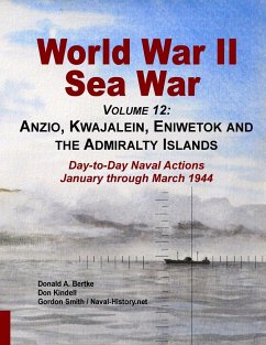 World War Ii Sea War, Volume 12 - Bertke, Donald A.; Smith, Gordon; Kendell, Don