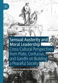 Sensual Austerity and Moral Leadership