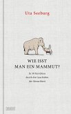 Wie isst man ein Mammut? (eBook, ePUB)