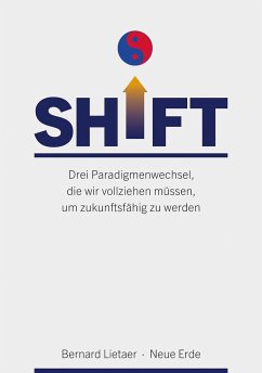 SHIFT - Lietaer, Bernard