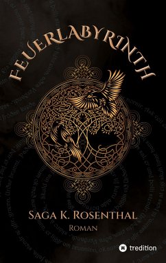 Feuerlabyrinth - Rosenthal, Saga K.