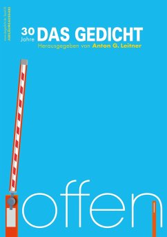 Das Gedicht. Zeitschrift /Jahrbuch für Lyrik, Essay und Kritik / DAS GEDICHT Bd. 30 - Bhatt, Sujata;Ani, Friedrich;Domascyna, Róza