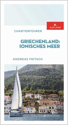 Charterführer Griechenland: Ionisches Meer - Fritsch, Andreas