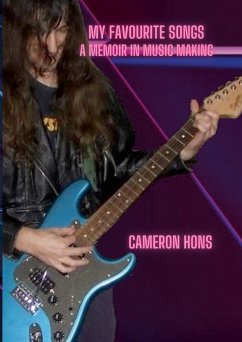 My Favourite Songs - A Memoir In Music Making - Hons, Cameron