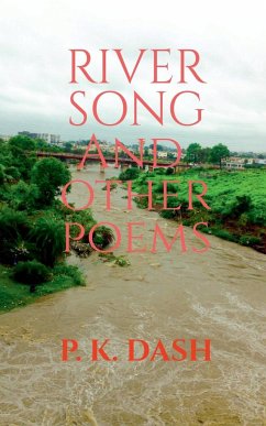 RIVER SONG And Other Poems - K., P.