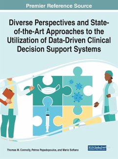 Diverse Perspectives and State-of-the-Art Approaches to the Utilization of Data-Driven Clinical Decision Support Systems