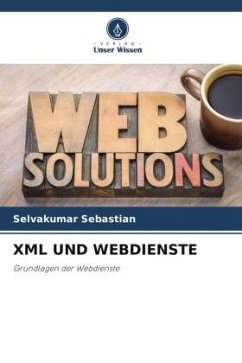 XML UND WEBDIENSTE - Sebastian, Selvakumar