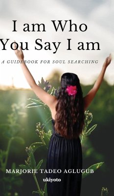 I am Who You Say I am - Aglugub, Marjorie Tadeo