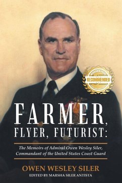 Farmer, Flyer, Futurist - Siler, Owen Wesley; Antista, Marsha Siler