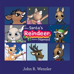 How Santa's Reindeer Were Named - Wenzler, John R.