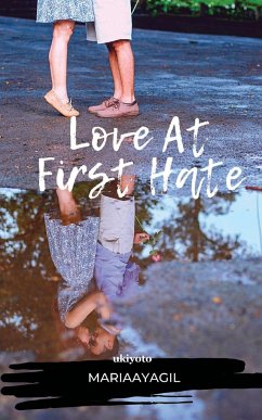 Love At First Hate - Mariaayagil, Maria