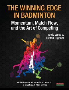 The Winning Edge in Badminton - Wood, Andy; Higham, Alistair