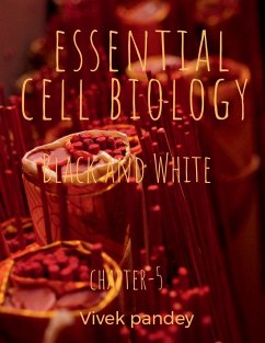essential cell biology 5 (black and white) - Pandey, Vivek