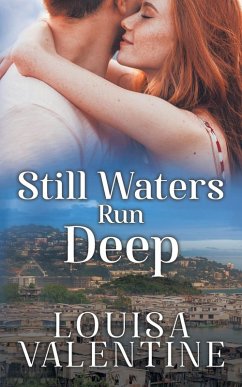 Still Waters Run Deep - Valentine, Louisa Still Waters Run Deep - Valentine, Louisa