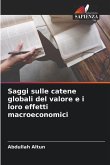 Saggi sulle catene globali del valore e i loro effetti macroeconomici