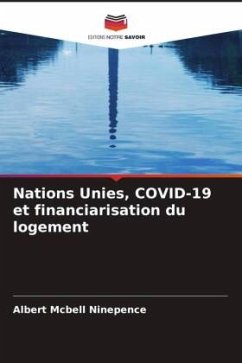 Nations Unies, COVID-19 et financiarisation du logement - Mcbell Ninepence, Albert