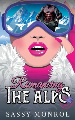 Romancing The Alps - Monroe, Sassy