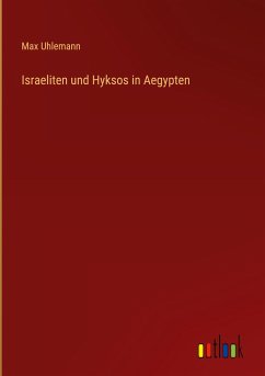 Israeliten und Hyksos in Aegypten